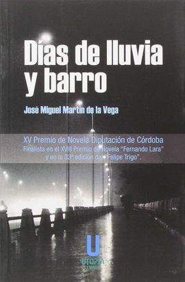 DAS DE LLUVIA Y BARRO