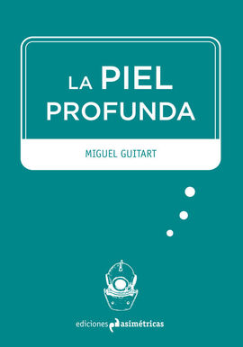 LA PIEL PROFUNDA