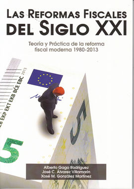 LAS REFORMAS FISCALES DEL SIGLO XXI