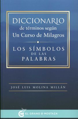 DICCIONARIO DE TRMINOS SEGN UN CURSO DE MILAGROS