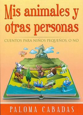 MIS ANIMALES Y OTRAS PERSONAS