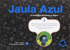 JAULA AZUL (SERIE AZUL 7 DE 8)