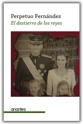 EL DESTIERRO DE LOS REYES