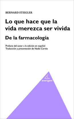 LO QUE HACE QUE LA VIDA MEREZCA SER VIVIDA. DE LA FARMACOLOGA