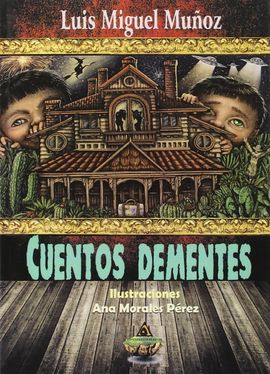 CUENTOS DEMENTES