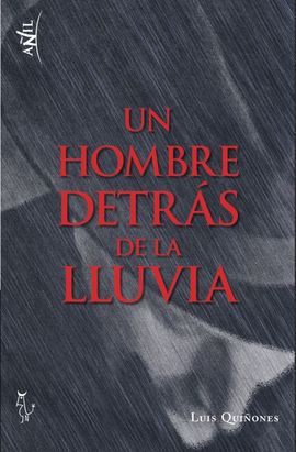 UN HOMBRE DETRS DE LA LLUVIA