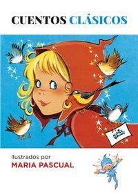 CUENTOS CLSICOS ILUSTRADOS POR MARIA PASCUAL