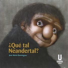 QU TAL NEANDERTAL?