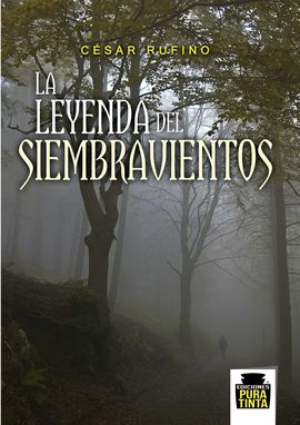 LA LEYENDA DEL SIEMBRAVIENTOS