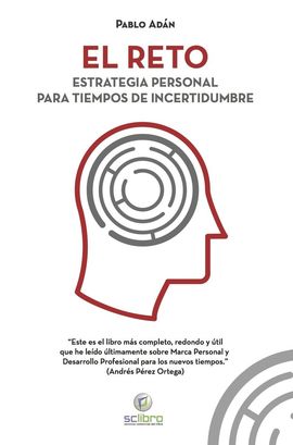 EL RETO. ESTRATEGIA PERSONAL PARA TIEMPOS DE INCERTIDUMBRE