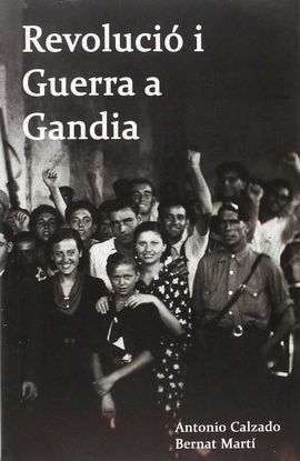 REVOLUCIÓ I GUERRA A GANDIA, 1936-1939