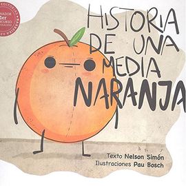 HISTORIA DE UNA MEDIA NARANJA