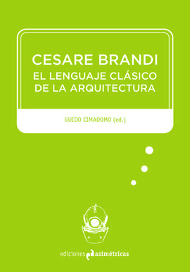 CESARE BRANDI: EL LENGUAJE CLSICO DE LA ARQUITECTURA