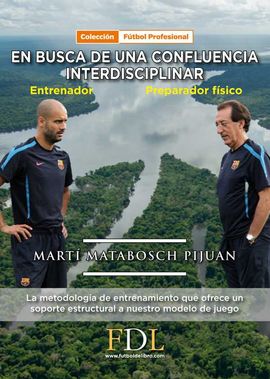 EN BUSCA DE UNA CONFLUENCIA INTERDISCIBLINAR. ENTRENADOR - PREPARADOR F�SICO