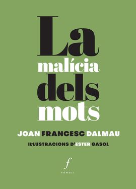 LA MALCIA DELS MOTS