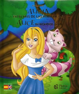 ALICIA EN EL PAIS DE LAS MARAVILLAS/ ALICE IN WONDERL