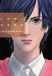 LAST HERO INUYASHIKI 02