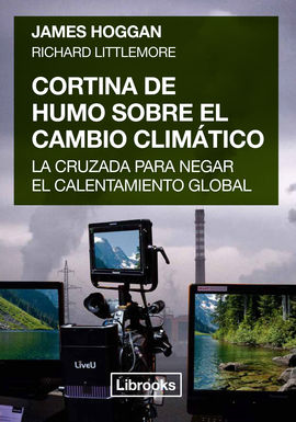 CORTINA DE HUMO SOBRE EL CAMBIO CLIMTICO