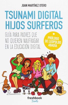 TSUNAMI DIGITAL. HIJOS SURFEROS