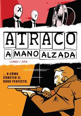 ATRACO A MANO ALZADA