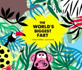 THE WORLD'S BIGGEST FART