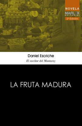 LA FRUTA MADURA