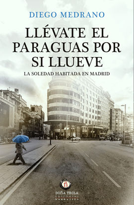 LLVATE EL PARAGUAS POR SI LLUEVE