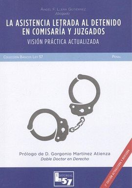 LA ASISTENCIA LETRADA AL DETENIDO EN COMISARA Y JUZGADOS