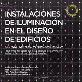 INSTALACIONES DE ILUMINACIN EN EL DISEO DE EDIFICIOS. LIGHTING SYSTEMS IN BUIL