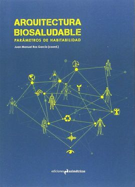 ARQUITECTURA BIOSALUDABLE