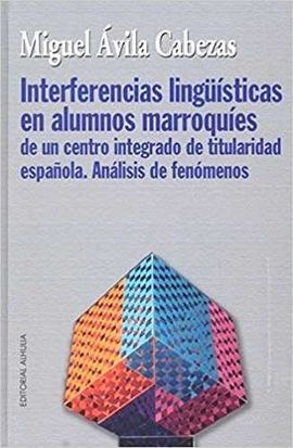 INTERFERENCIAS LINGSTICAS EN ALUMNOS MARROQUES DE UN CENTRO INTEGRADO DE TITU