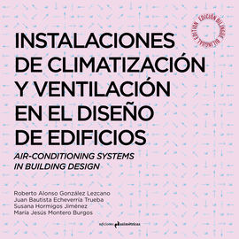 INSTALACIONES DE CLIMATIZACIÓN Y VENTILACIÓN EN EL DISEÑO DE EDIFICIOES. AIR-CON