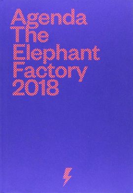 AGENDA THE ELEPHANT FACTORY 2018 (CASTELLANO)
