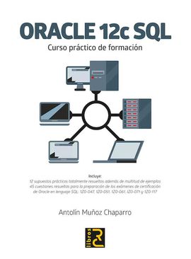 ORACLE 12C SQL. CURSO PRACTICO DE FORMACION