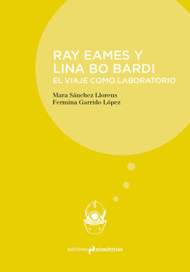 RAY EAMES Y LINA BO BARDI