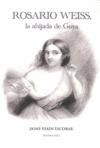 ROSARIO WEISS, LA HIJADA DE GOYA