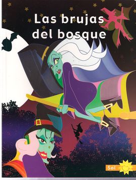 LAS BRUJAS DEL BOSQUE