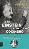 LO QUE EINSTEIN LE CONT A SU COCINERO