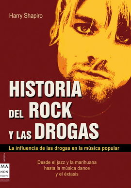 HISTORIA DEL ROCK Y LAS DROGAS