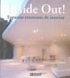 INSIDE OUT - OUTSIDE IN