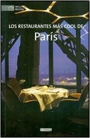 LOS RESTAURANTES M�S COOL DE PAR�S