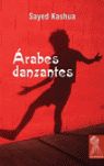 RABES DANZANTES