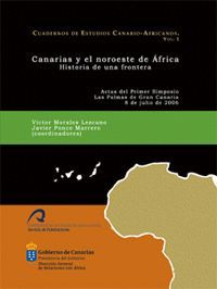 CANARIAS Y EL NOROESTE DE FRICA. HISTORIA DE UNA FRONTERA