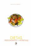 DIETAS ADELGAZANTES Y NUTRITIVAS