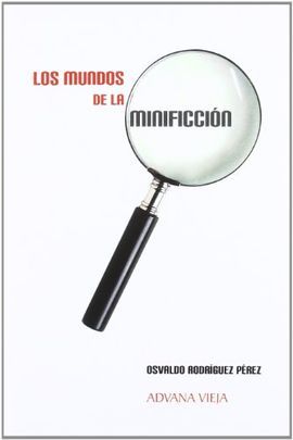 LOS MUNDOS DE LA MINIFICCIN