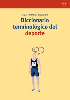 DICCIONARIO TERMINOLGICO DEL DEPORTE