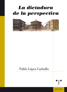 LA DICTADURA DE LA PERSPECTIVA