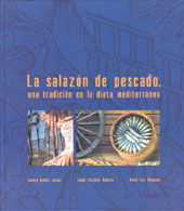 LA SALAZ�N DEL PESCADO, UNA TRADICI�N EN LA DIETA MEDITERR�NEA