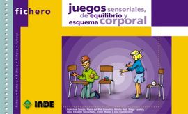 JUEGOS SENSORIALES, DE EQUILIBRIO Y ESQUEMA CORPORAL