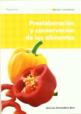 PREELABORACIN Y CONSERVACIN DE LOS ALIMENTOS